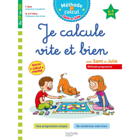Sami et Julie Je calcule vite et bien Du CP au CE2
