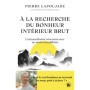 À la recherche du Bonheur Intérieur Brut