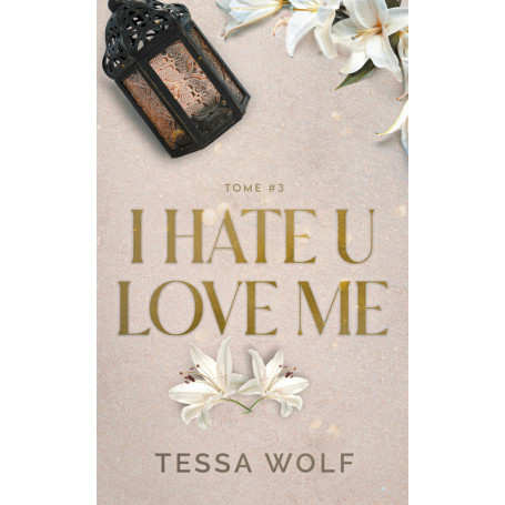 I hate u love me 3