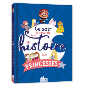 Ce soir je voudrais une histoire de princesses...