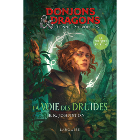 DONJONS & DRAGONS - La voie des druides - Le préquel du film