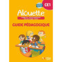 Alouette - Français CE1 - 2023 - Guide pédagogique