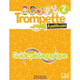 Trompette à petits pas livre du professeur niveau 2