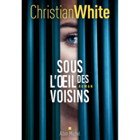 Sous l'oeil des voisins