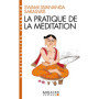 La Pratique de la méditation (Espaces Libres - Spiritualités Vivantes)