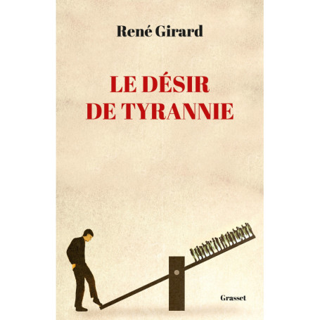 Le désir de tyrannie