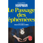 Le Passage des éphémères