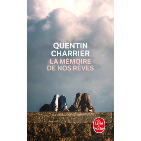 La Mémoire de nos rêves