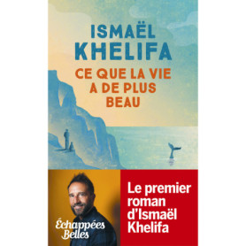 Ce que la vie a de plus beau