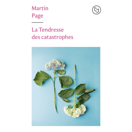 La Tendresse des catastrophes