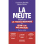 La Meute - Enquête sur La France insoumise de Jean-Luc Mélenchon