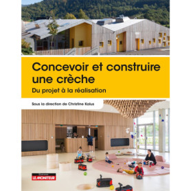Concevoir et construire une crèche