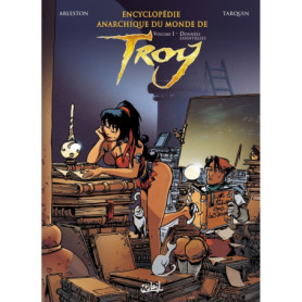 Encyclopédie anarchique du Monde de Troy T01