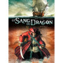 Le Sang du dragon - Intégrale T01 à T03