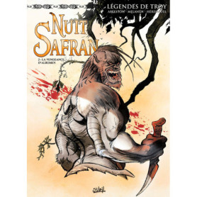Légendes de Troy - Nuit Safran T02 - La vengeance d'Albumen