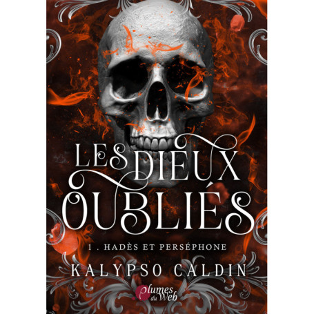 Les dieux oubliés - Tome 01 Hadès et Perséphone