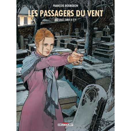 Les Passagers du vent - Intégrale T08 à T09