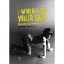 I Wanna Be Your Dog - Au coeur du punk US 76/77