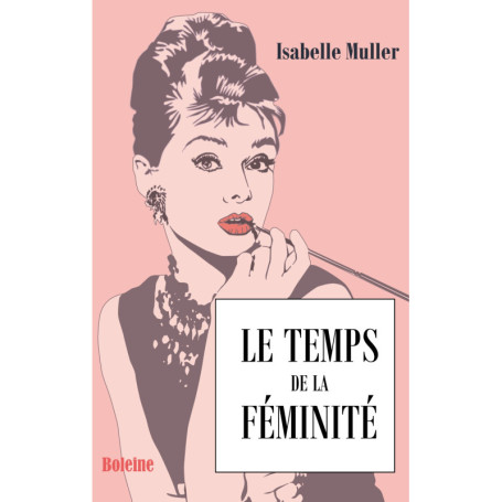 Le temps de la féminité