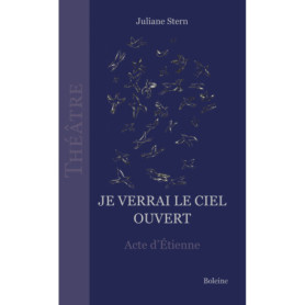 Je verrai le ciel ouvert