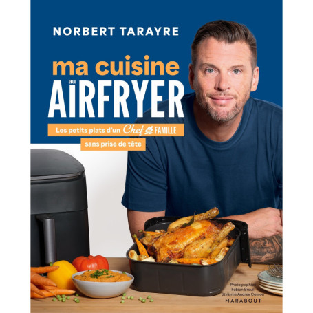 Chef de Famille - Ma cuisine au Airfryer