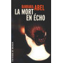 La Mort en écho