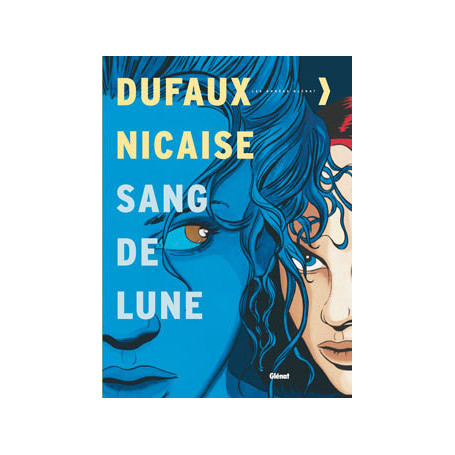 Sang-de-lune - Intégrale Tomes 01 à 06