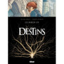 Destins - Tome 01