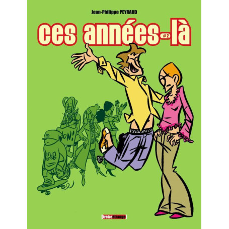 Ces années-là - Tome 02