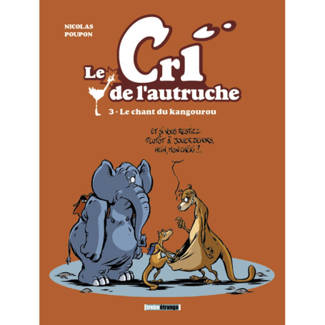 Le cri de l'autruche - Tome 03