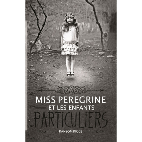 Miss Peregrine, Tome 01
