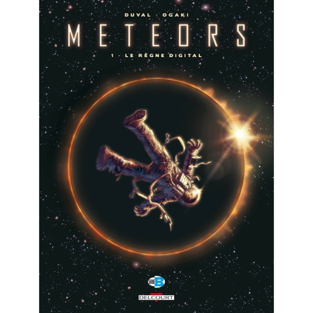 Meteors T01 Le Règne digital