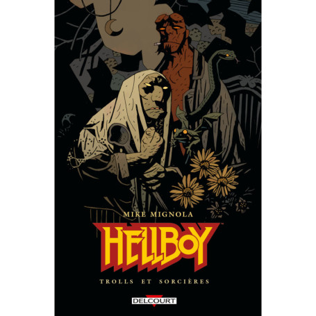 Hellboy T08 - Trolls et sorcières