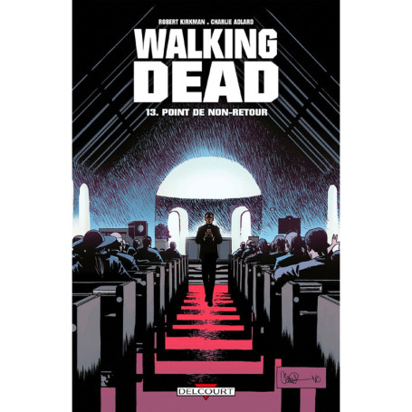 WALKING DEAD T13 POINT DE NON-RETOUR