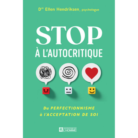 Stop à l'autocritique - Du perfectionnisme à l'acceptation de soi