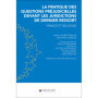 La pratique des questions préjudicielles devant les juridictions de dernier ressort - France et Belgique