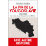 La fin de la Yougoslavie
