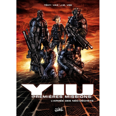 Yiu premières missions T01 - L'Armée des néo-déchets