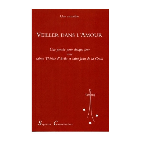 Veiller dans l'Amour