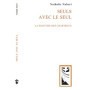 Seuls avec le seul, la solitude des chartreux