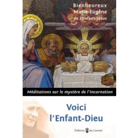 Voici l'Enfant-Dieu