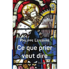 Ce que prier veut dire