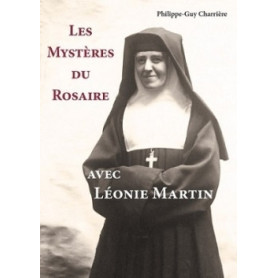 Les mystères du Rosaire avec Léonie Martin
