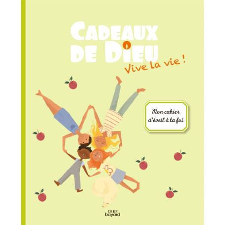 Cadeaux de Dieu - Vive la vie ! - Enfant