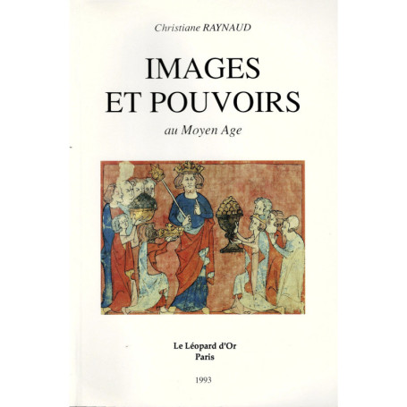 Images et pouvoirs au Moyen Age