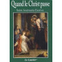Quand le Christ passe