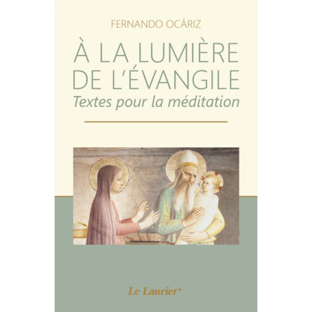 A la lumière de l'Evangile