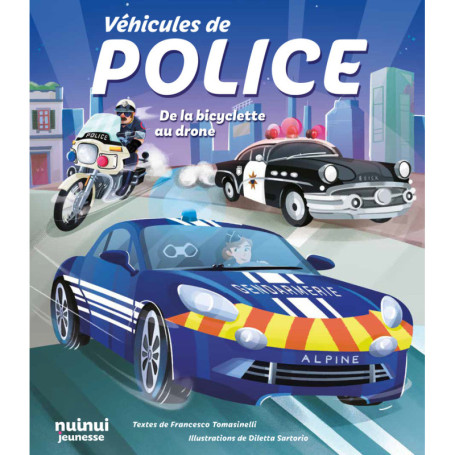 Véhicules de police - De la bicyclette au drone