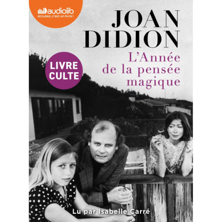 L'Année de la pensée magique - Joan Didion