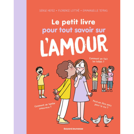 Le petit livre pour tout savoir sur l'amour